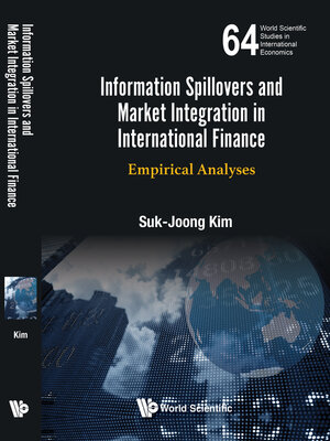 cover image of Information Spillovers and Market Integration In International Finance